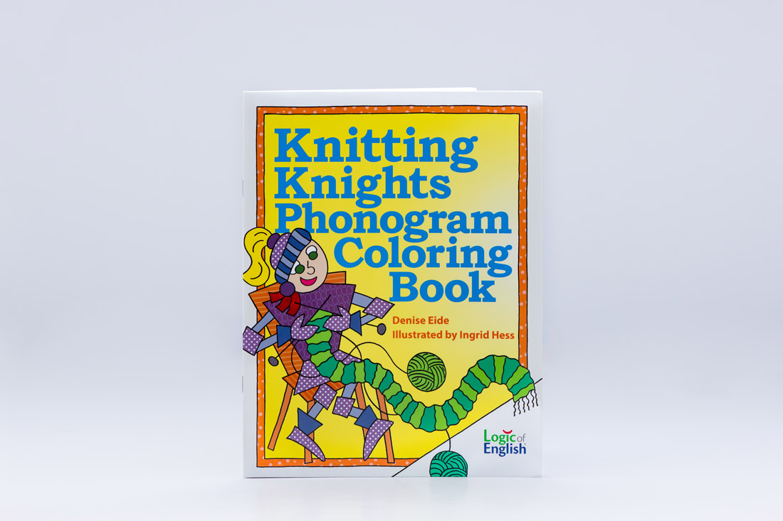Knitting Knights Phonogram Coloring Book' written by Denise Eide and illustrated by Ingrid Hess cover showing a cartoon knight in patchwork clothing holding knitting needles with purple yarn on a yellow background.